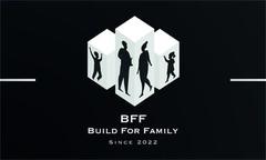 BFF Build For Family