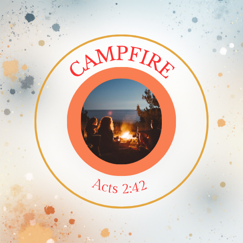 Campfire — House Churches