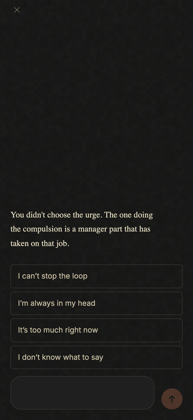 The conversation as it opens: "You didn't choose the urge. The one doing the compulsion is a manager part that has taken on that job." Below it, four lines to tap and a box to type in.