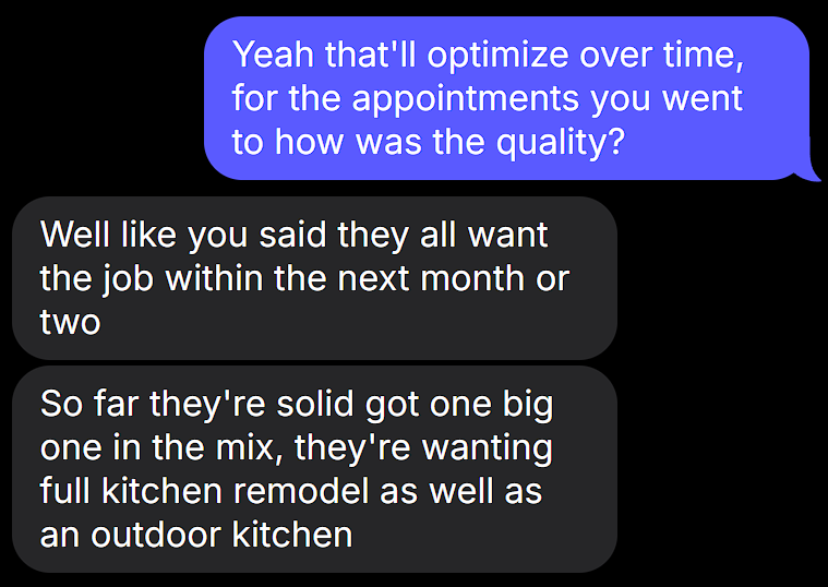 Client text: 3 appointments done, 2 more scheduled, 18k job ready to close