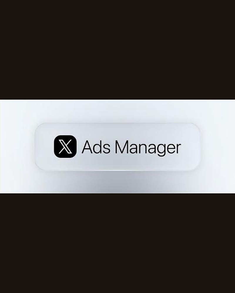 X Ads Manager — X rebuilds its advertising platform from the ground up