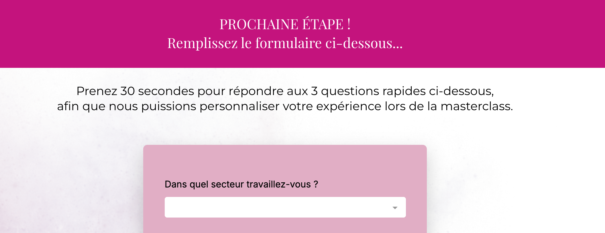 PROCHAINE ÉTAPE