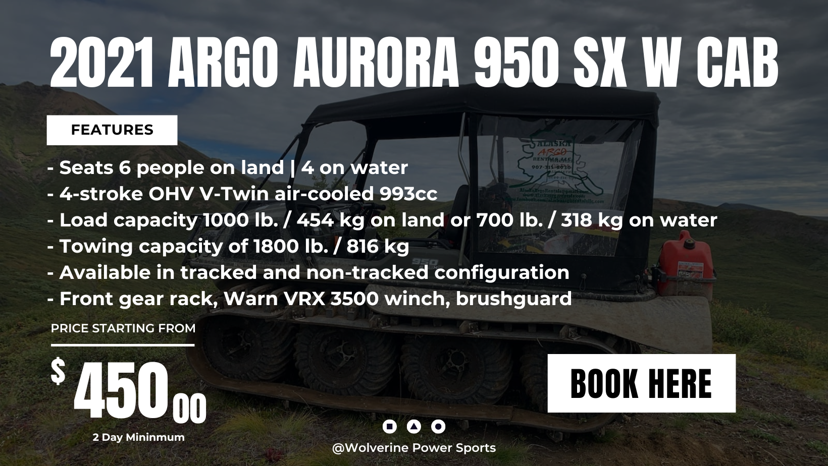 2021 Argo Aurora 950 SX w Cab. Alaskan Rental