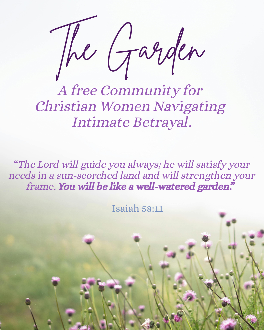 The Garden — a free community for Christian women navigating intimate betrayal.