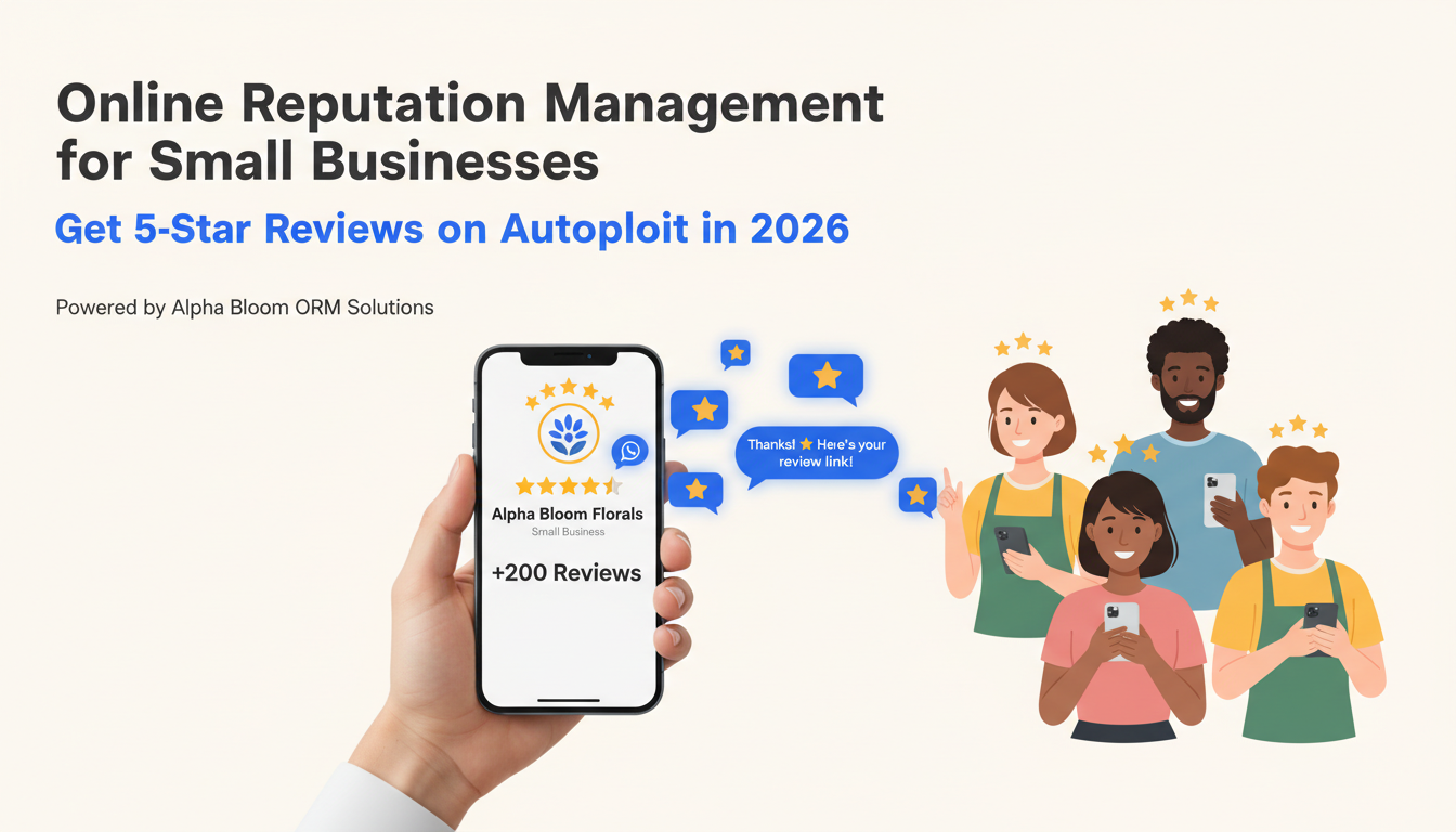 Online reputation management for small businesses get 5-star reviews on autopilot 2026