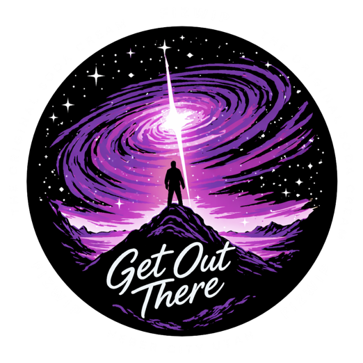 Get out there