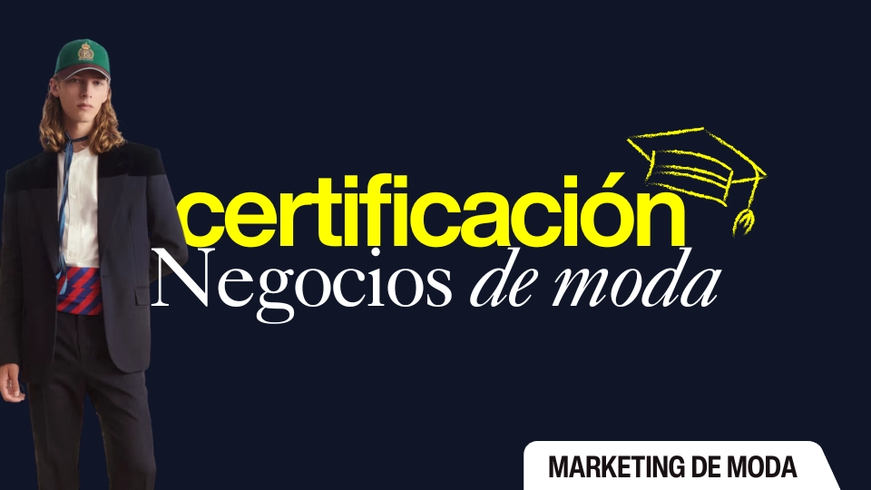Certificación Negocios de Moda