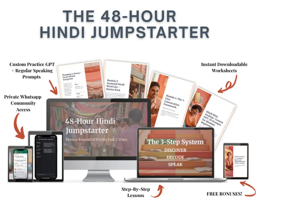 The 48-Hour Hindi Jumpstarter: video lessons, worksheets, practice GPT, WhatsApp community and bonuses