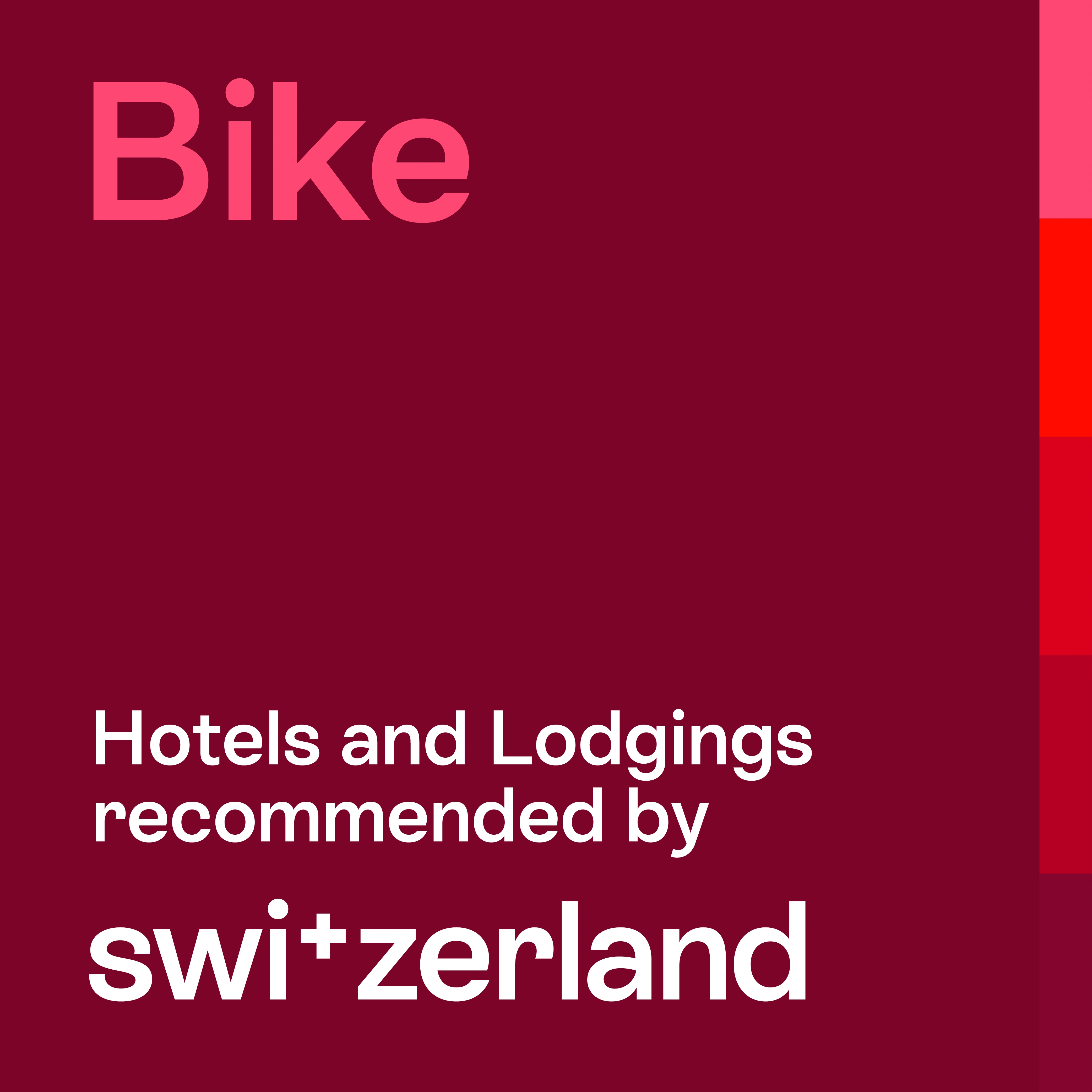 Bike Hotels – recommended by Switzerland Tourism