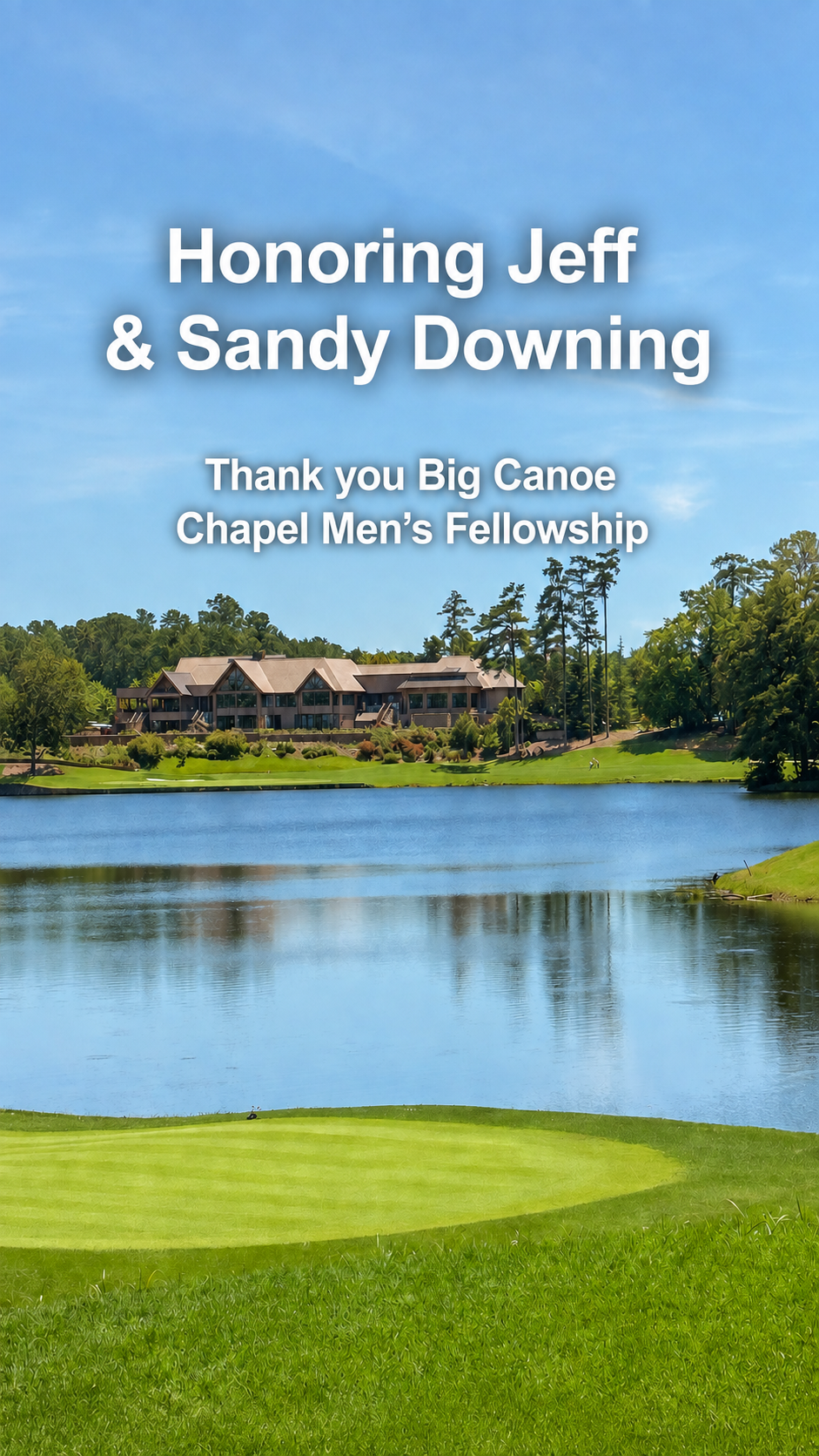 Big Canoe Men's Fellowship Big Canoe Men's Fellowship