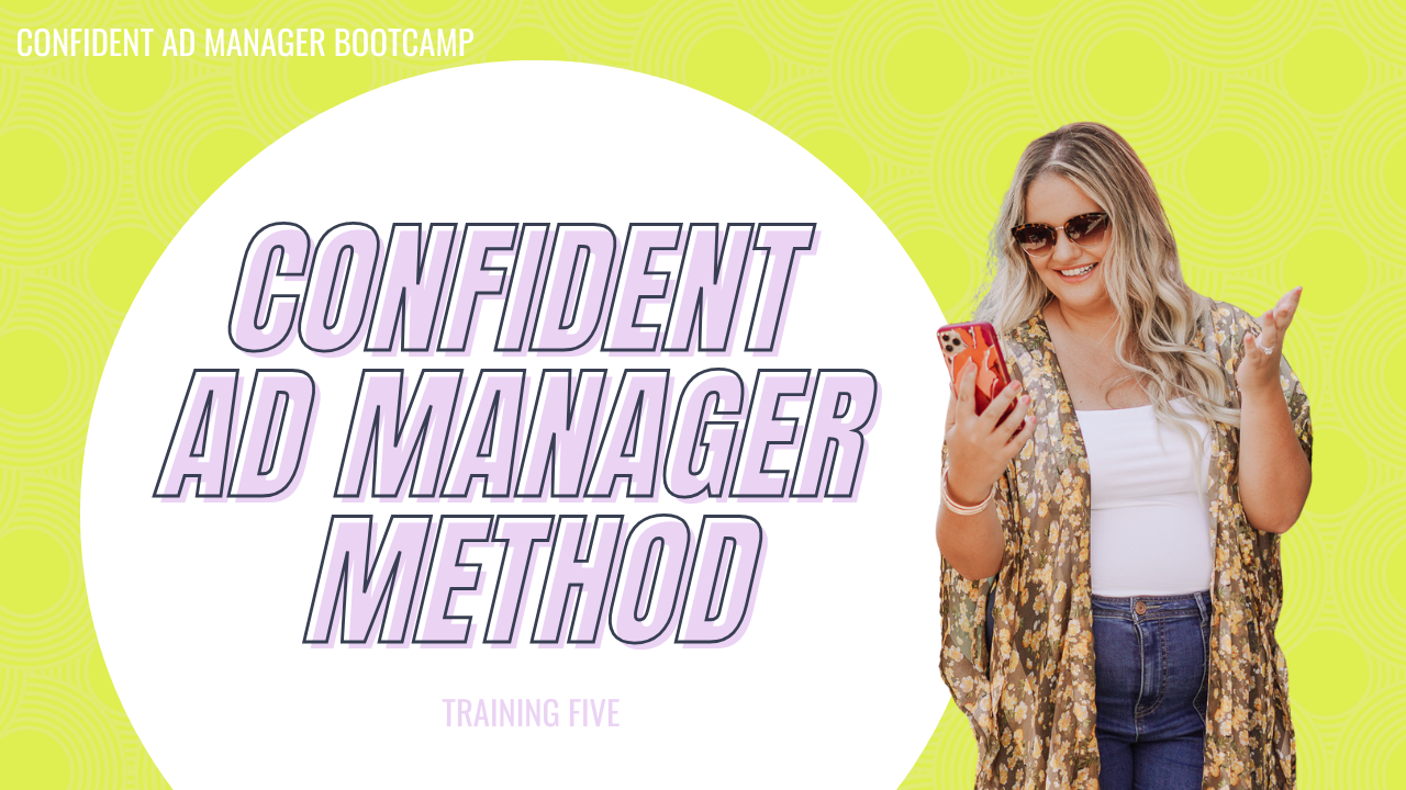 Confident Ad Manager Method