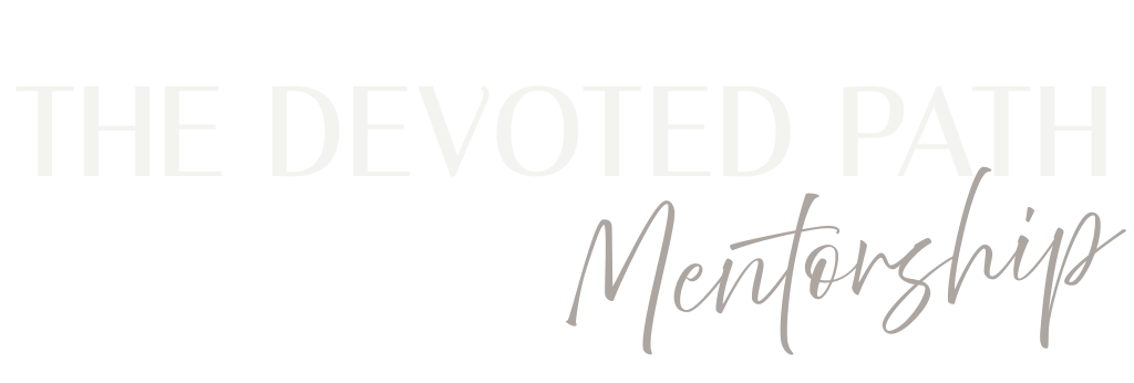 The Devoted Path Mentorship