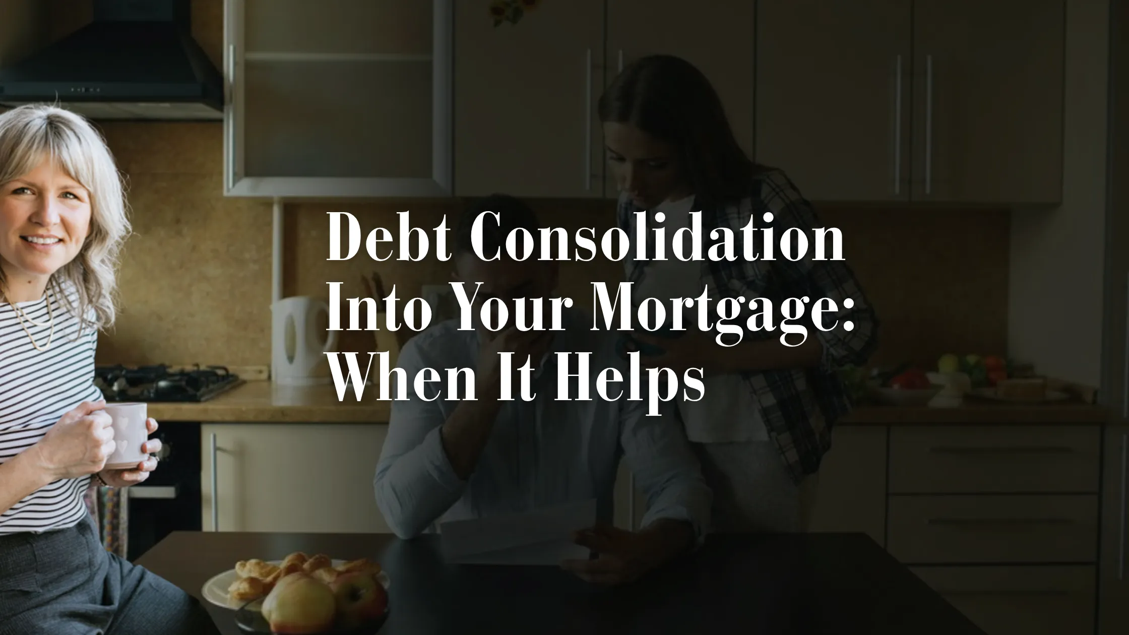Debt Consolidation Into Your Mortgage: When It Helps