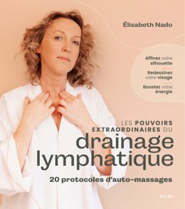 Couverture du livre « Les pouvoirs extraordinaires du drainage lymphatique » d’Élisabeth Nado