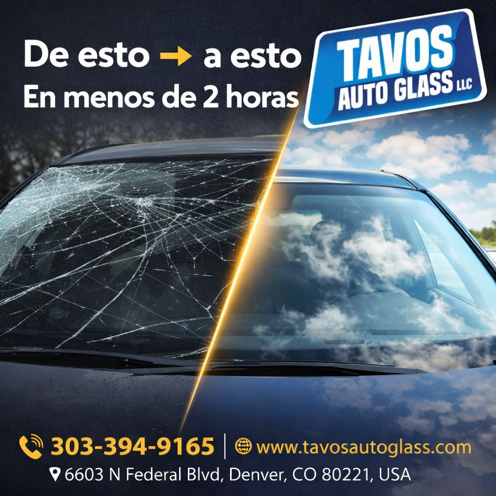 Tavos Auto Glass Auto Glass & Windshield Repair service in the Denver area