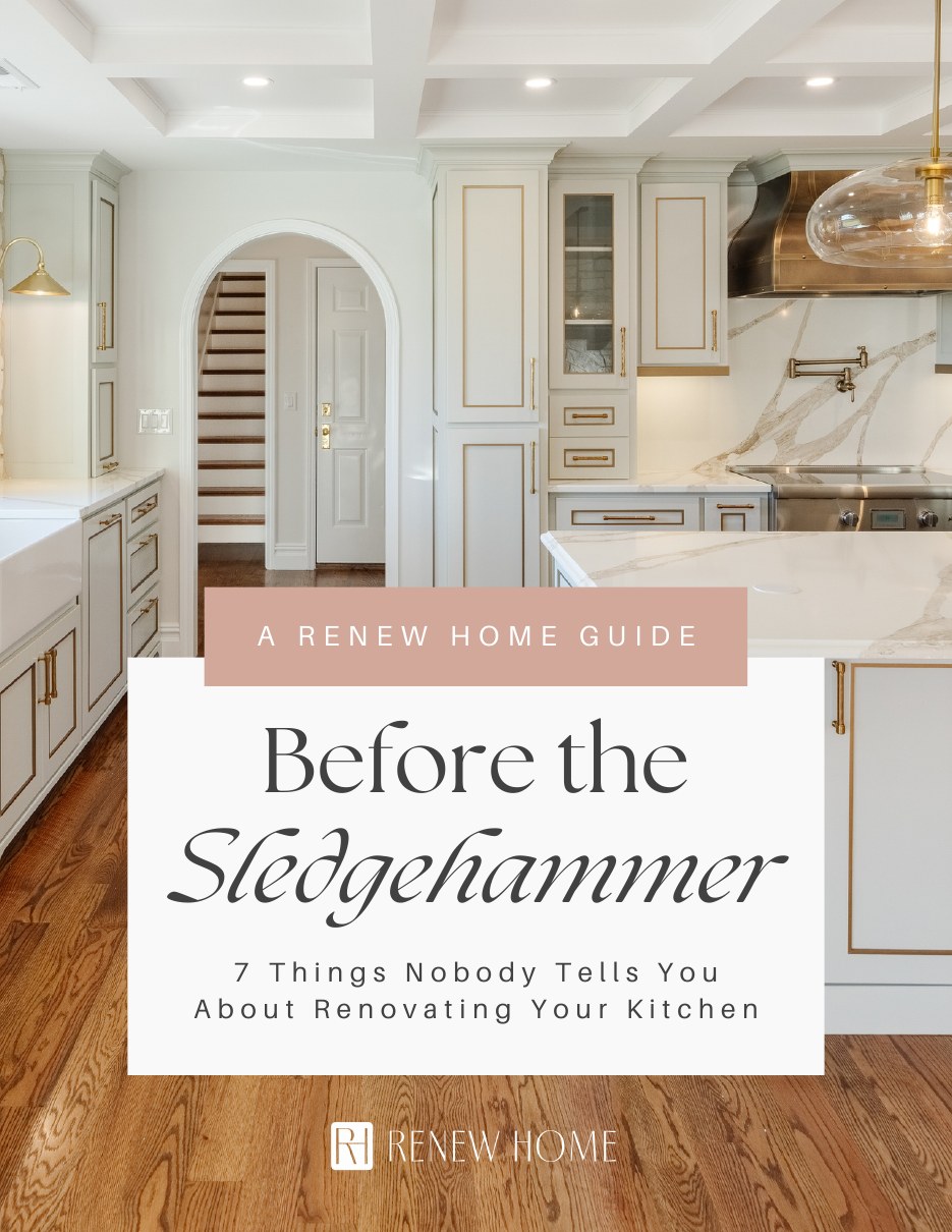 Cover of the Before the Sledgehammer guide: 7 things nobody tells you about renovating your kitchen