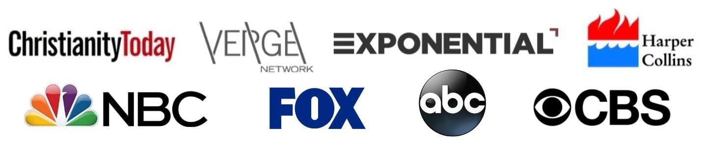 Featured in Christianity Today, Verge Network, Exponential, HarperCollins, NBC, FOX, ABC, and CBS