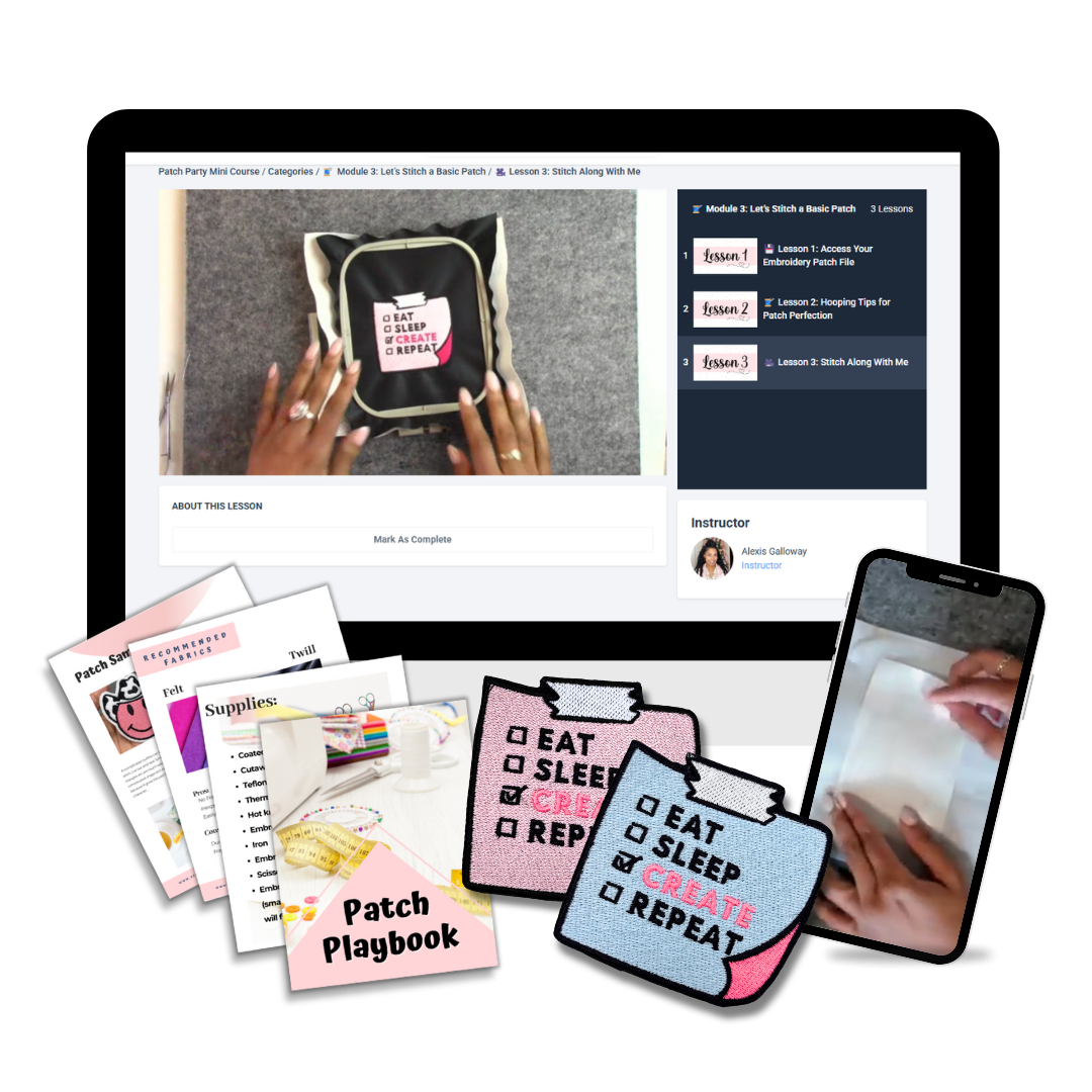 Everything included in the Patch Party Mini Course