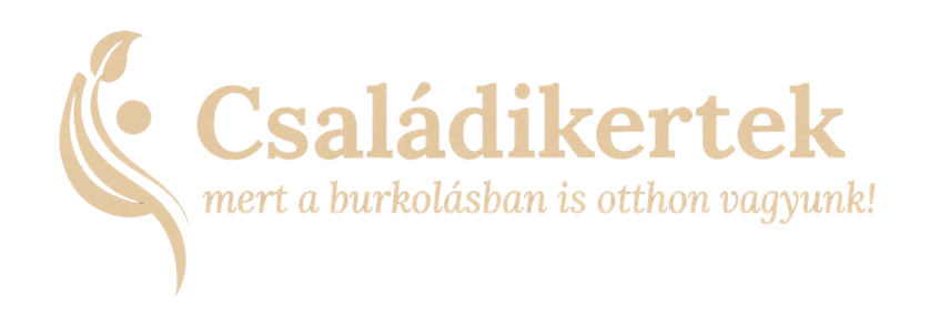 Családikertek – mert a kertben otthon vagyunk!