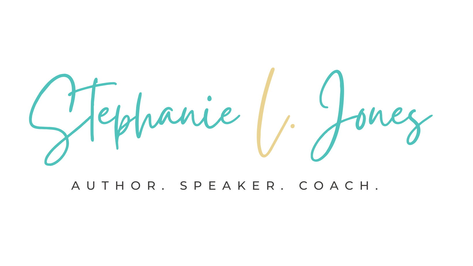 Stephanie L. Jones Author | Speaker | Coach