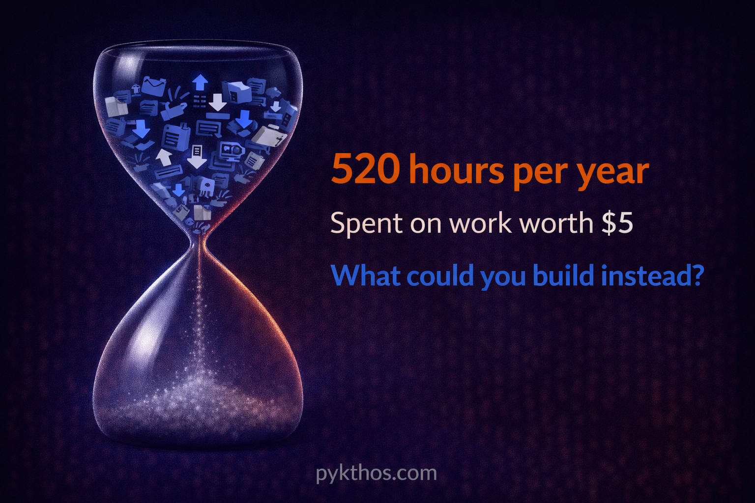 520 hours per year spent on five dollar an hour work — the real cost of low value tasks for coaches and hypnotherapy practitioners