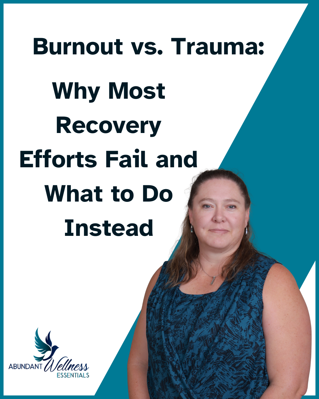 Burnout vs. Trauma with a picture of the author Burnout vs. Trauma with a picture of the author