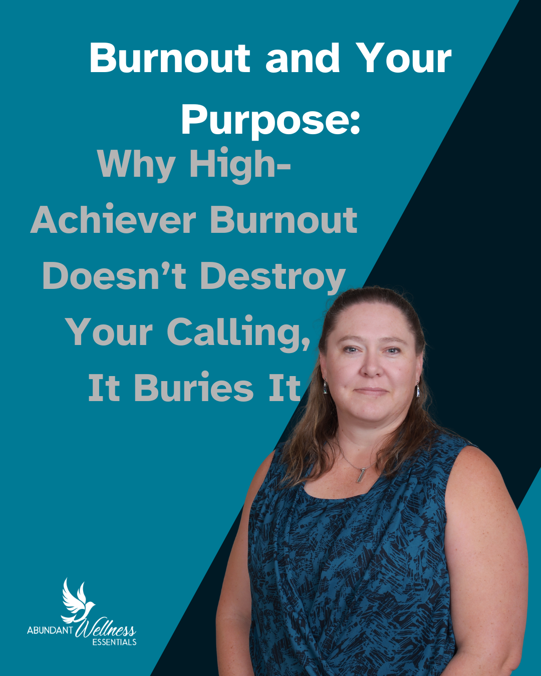 Burnout and your purpose with a picture of the author