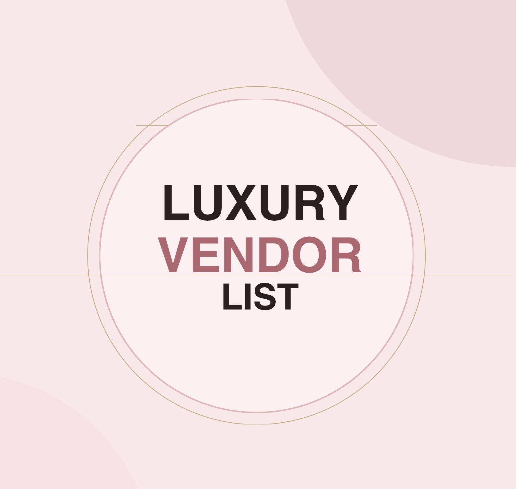 The Luxury Vendors List
