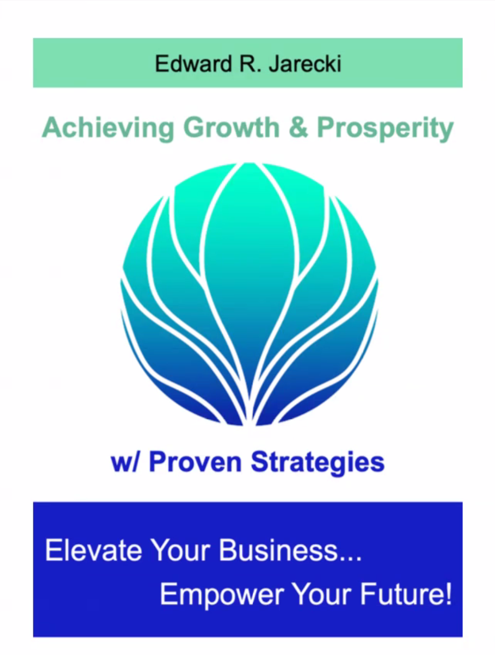 Book: Achieving Growth & Prosperity