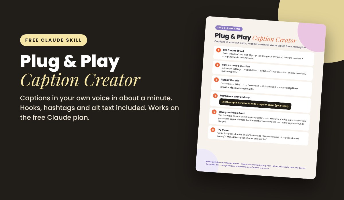 Free Plug and Play Caption Creator Claude skill by Megan Moore Free Plug and Play Caption Creator Claude skill by Megan Moore