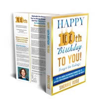 Happy 100th Birthday to You by Sherrie Rose in print and on tablet