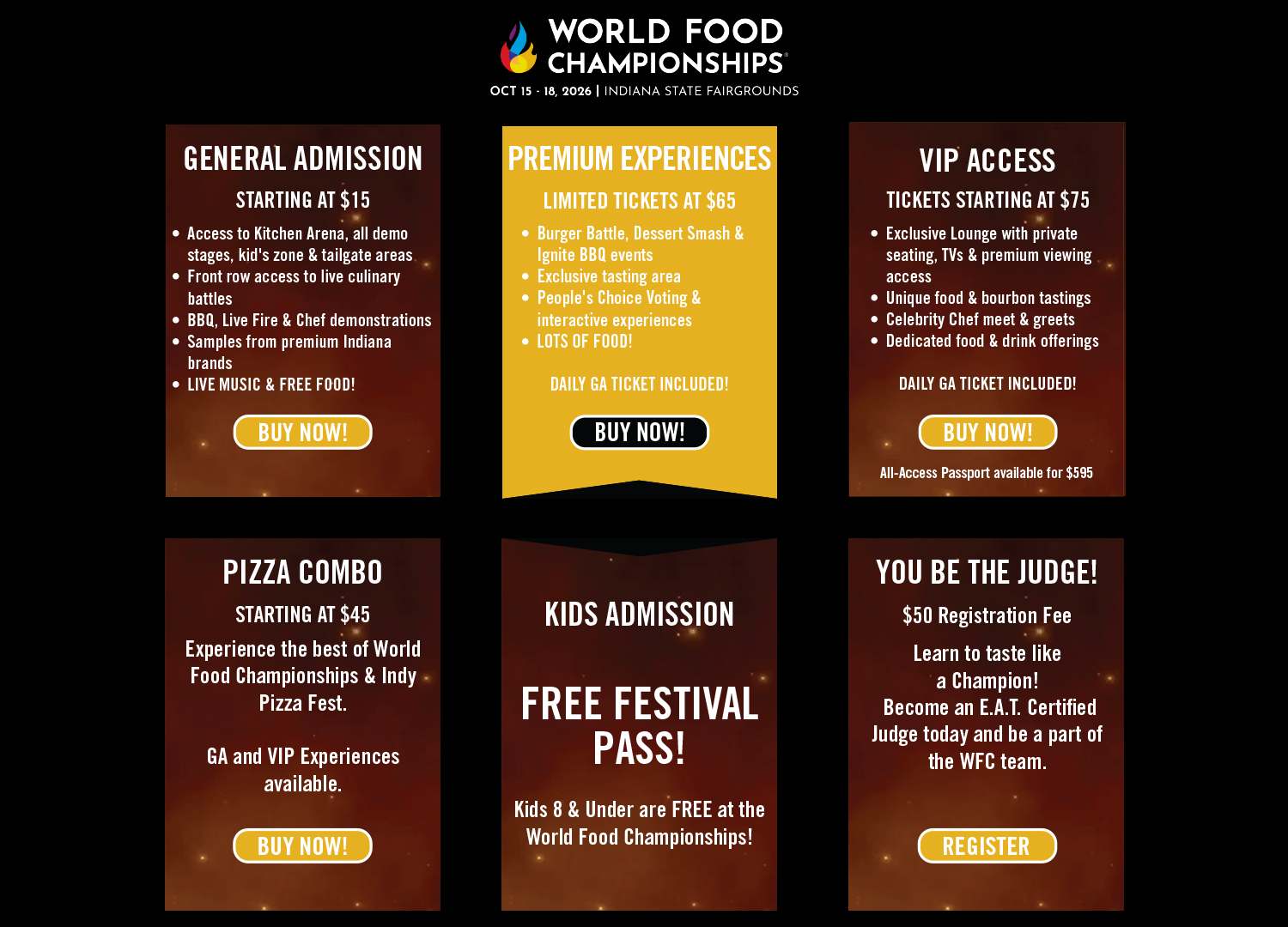 World Food Championships ticket options: General Admission from $15, Premium Experiences $65, VIP Access from $75 with an All-Access Passport at $595, Pizza Combo from $45, free Kids Admission for 8 and under, and You Be the Judge $50 registration.
