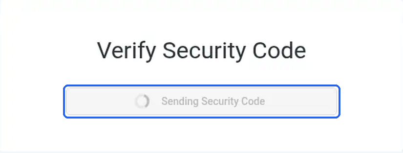 The Verify Security Code screen while the code is being sent, with "Sending Security Code" highlighted