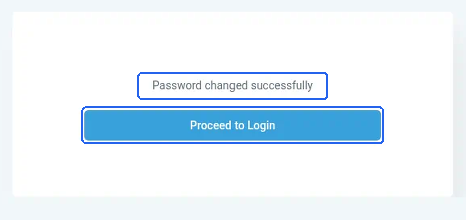 The "Password changed successfully" message with the Proceed to Login button
