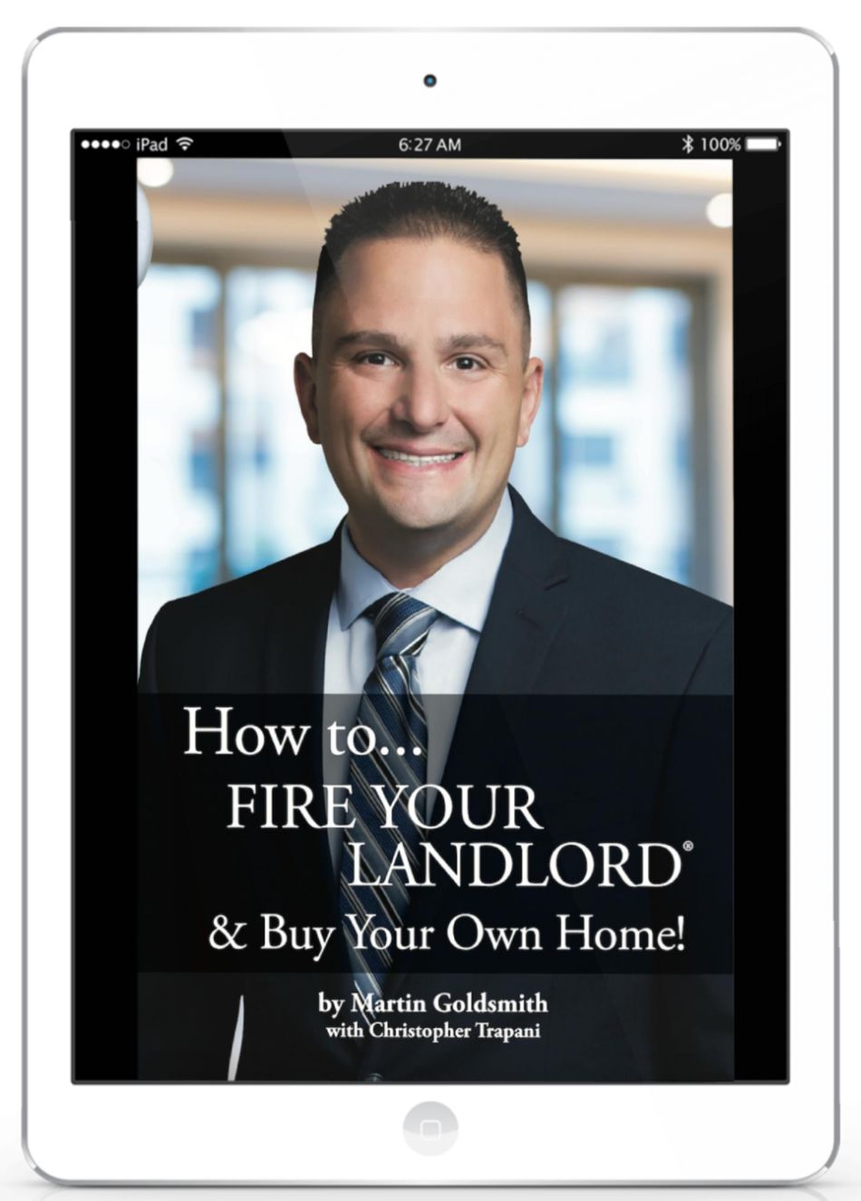 How to Fire Your Landlord and Buy Your On Home Digital Version