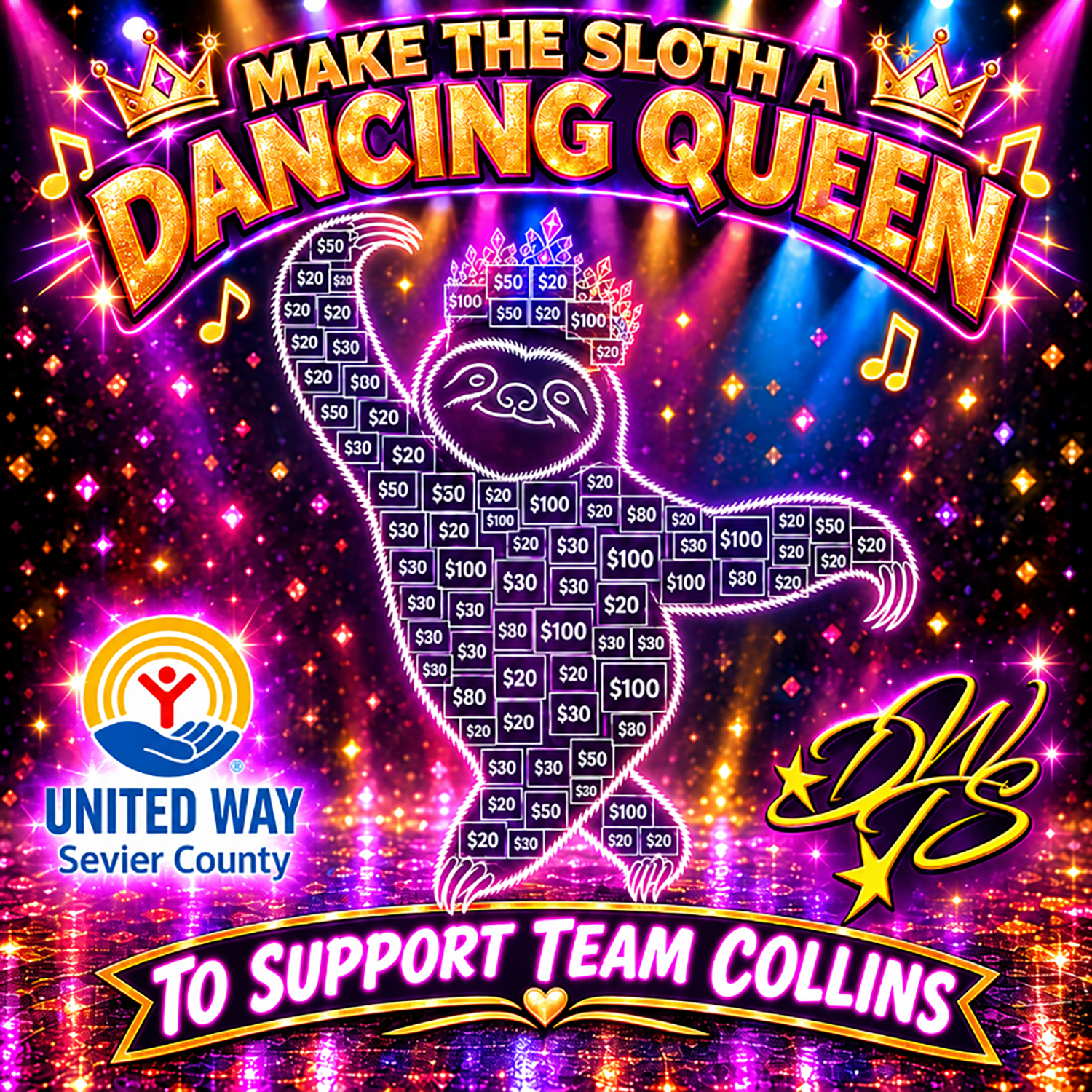 Make The Sloth A Dancing Queen - Team Collins Dancing With The Stars donation board flyer