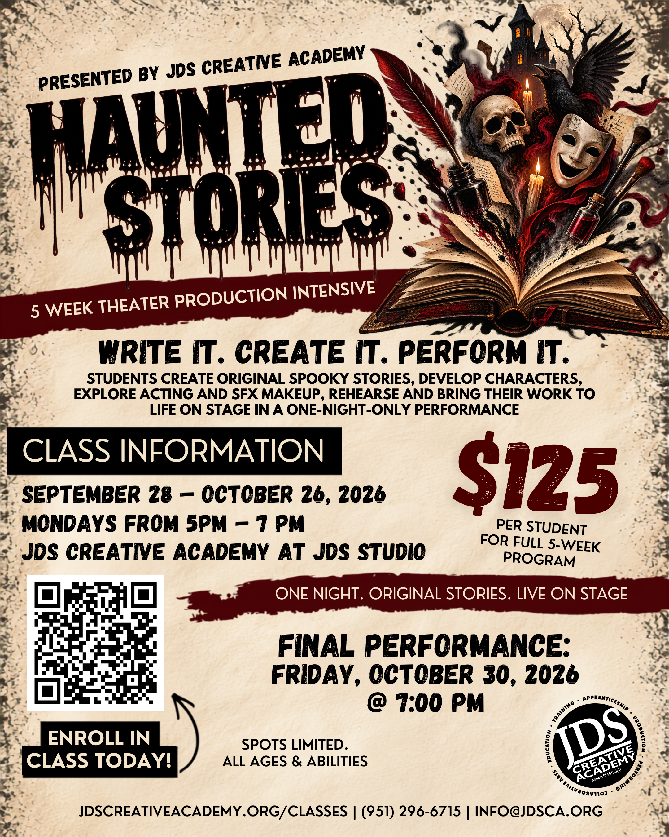 JDS Creative Academy Haunted Stories flyer promoting a five-week creative class where students explore spooky storytelling, acting, character development, and special effects makeup, ending with a live performance on October 30.