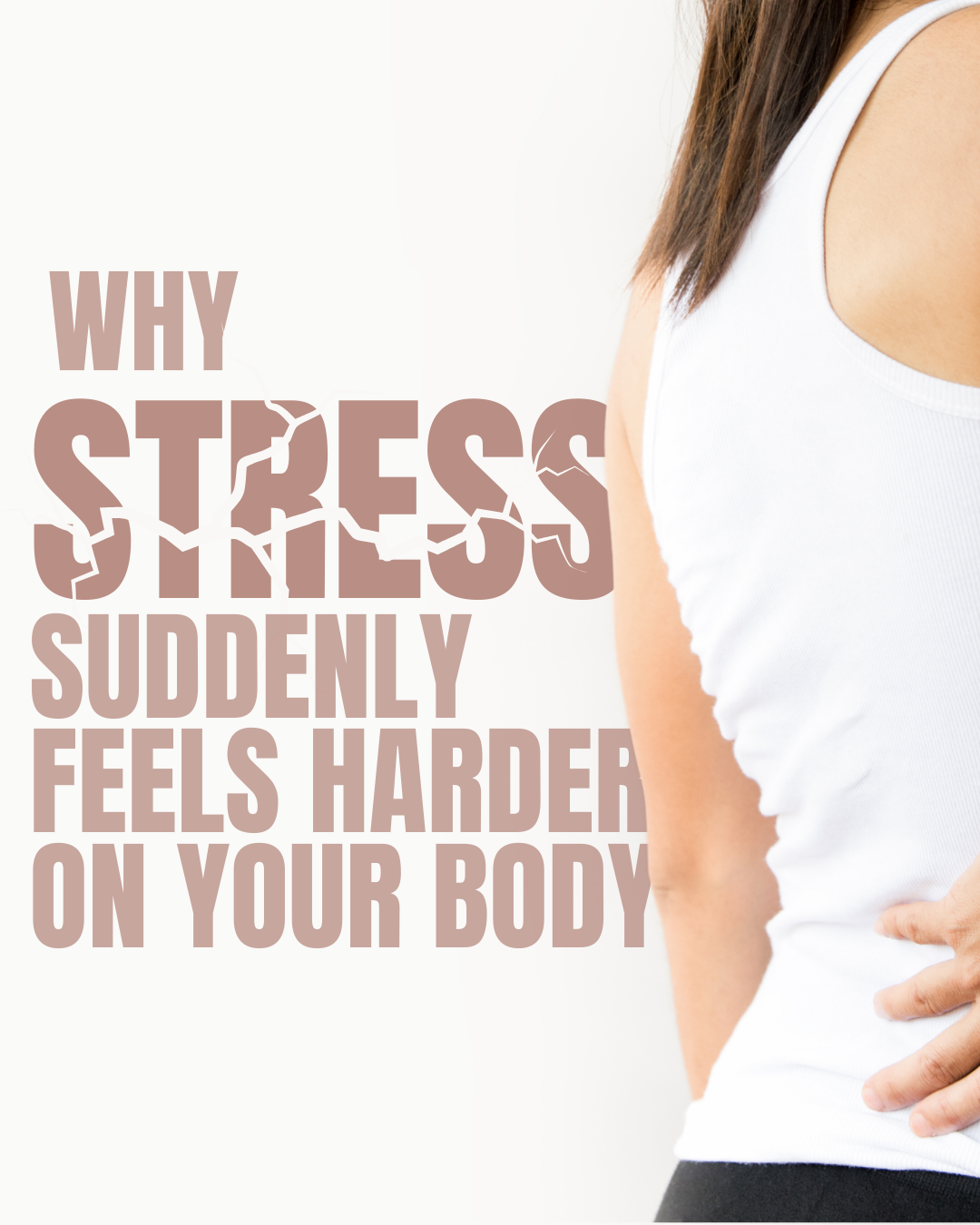 why stress suddenly feels harder on your body why stress suddenly feels harder on your body