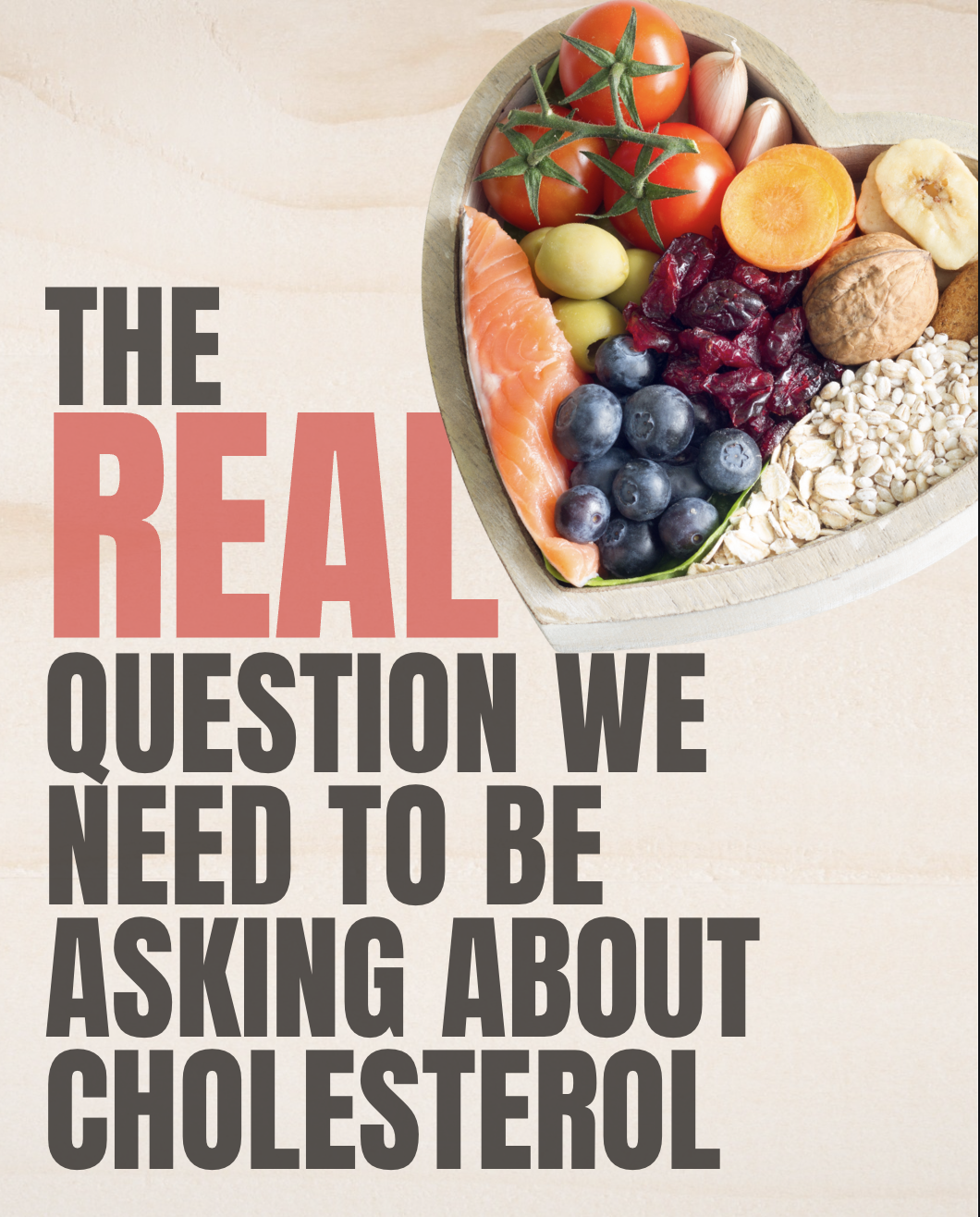 The Real question we need to be asking about cholesterol