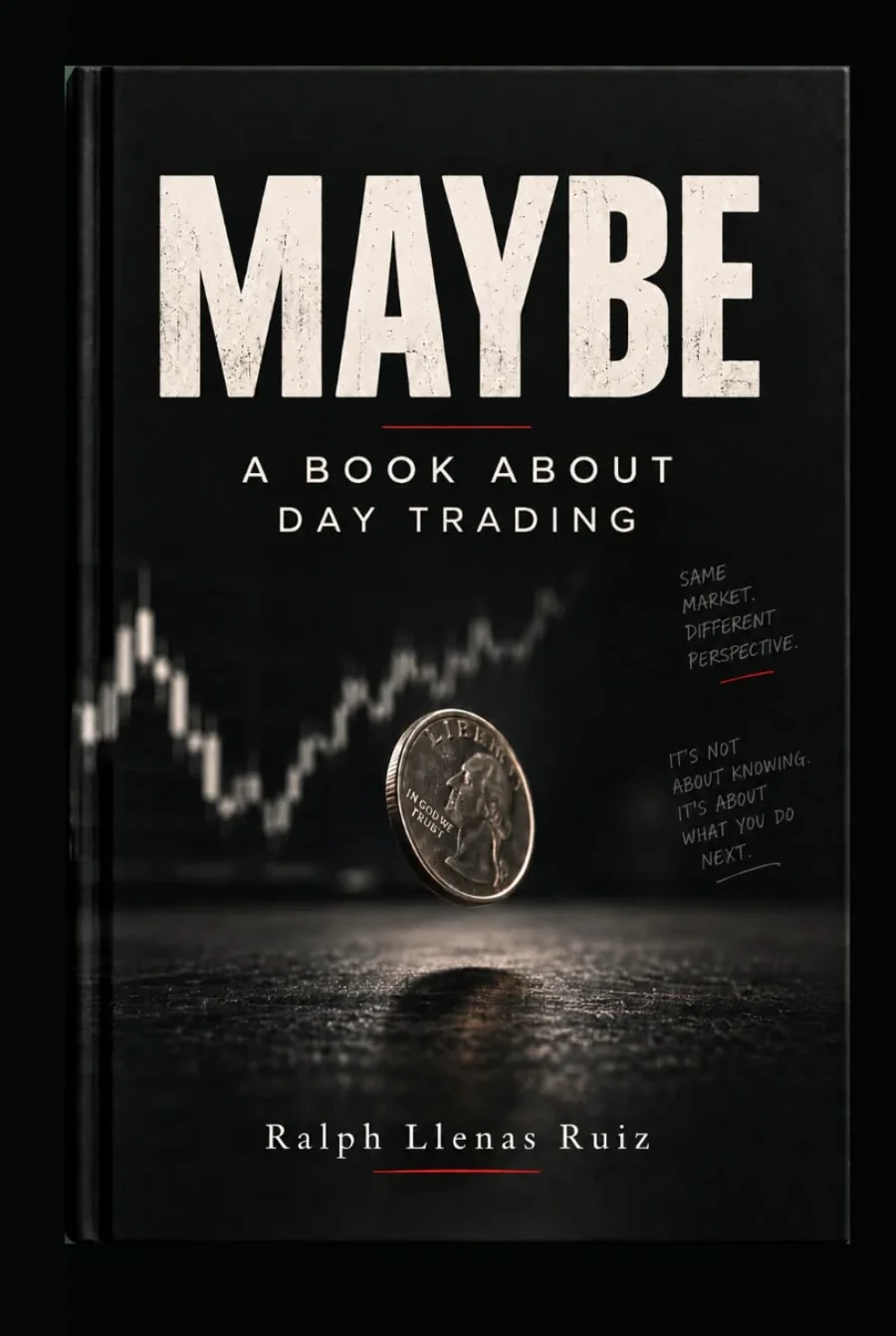Cover of MAYBE: A Book About Day Trading by Ralph Llenas Ruiz