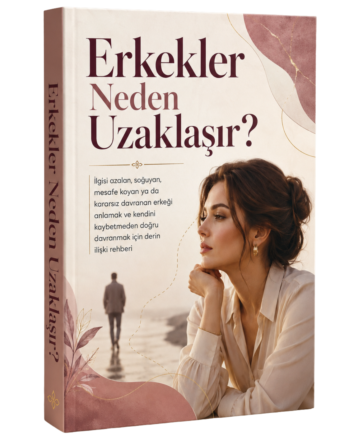 Erkekler Neden Uzaklaşır? kitap kapağı