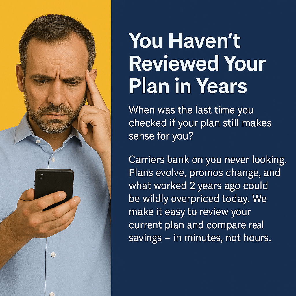 You Haven't Reviewed Your Plan in Years