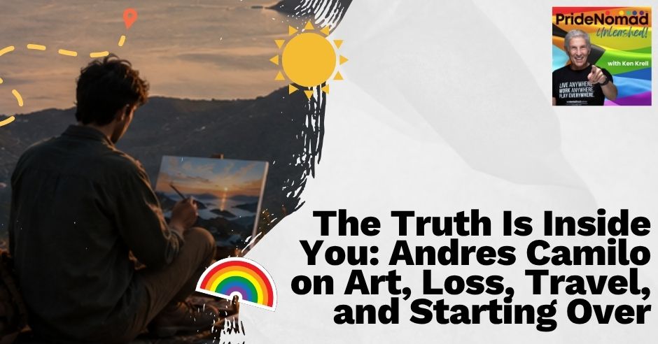 Pride Nomad Unleashed | Andres Camilo | Starting Over Through Art