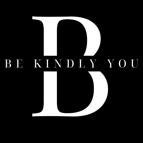 Be Kindly You