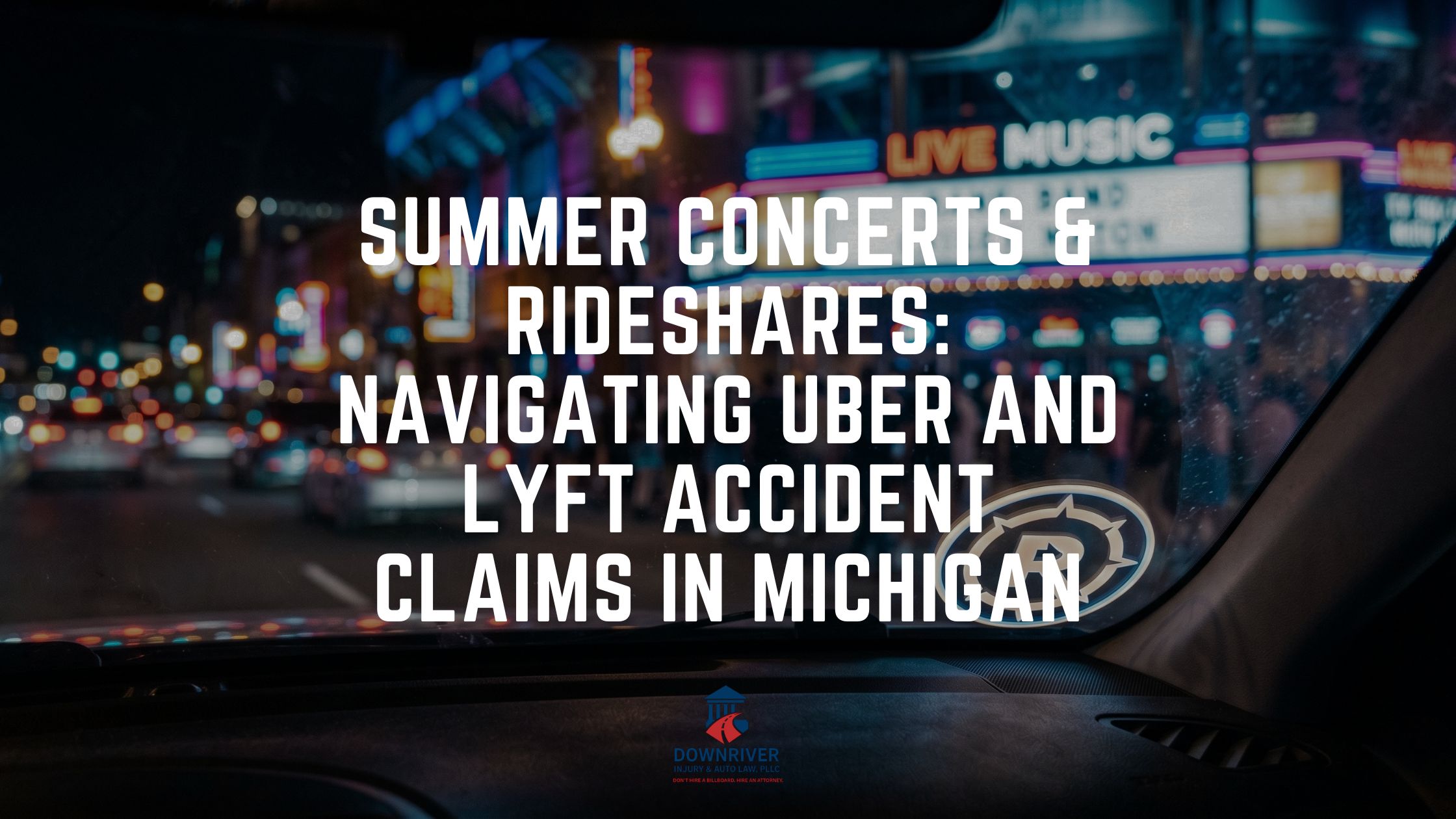 A glowing rideshare app emblem on a car windshield at night with blurred concert lights in the background, representing Uber and Lyft accidents in Michigan.