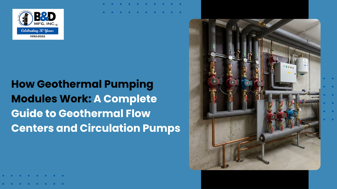 How Geothermal Pumping Modules Work: A Complete Guide to Geothermal Flow Centers and Circulation Pumps