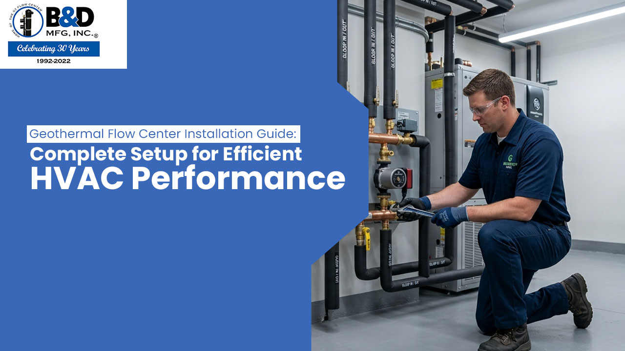 Geothermal Flow Center Installation Guide | Step-by-Step HVAC Setup ...