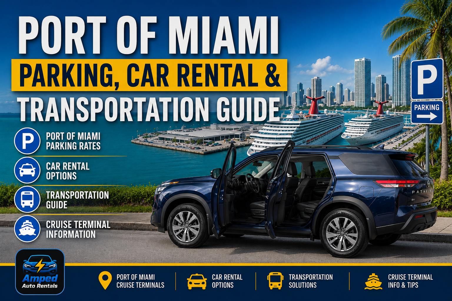 Port of Miami Parking, Car Rental & Transportation Guide