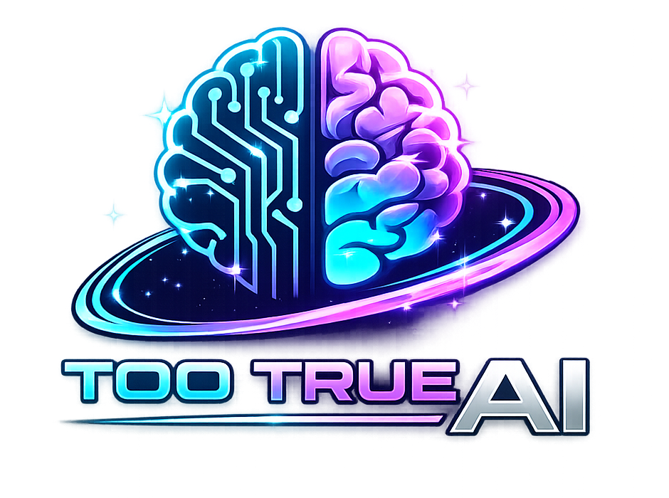 Too True AI