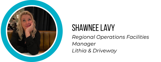 Shawnee Lavy, Regional Operational Facility Manager, Lithia & Driveway